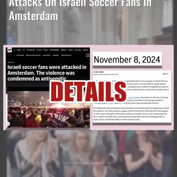 Fact Check: Video Does NOT Show Dutch People Celebrating Attacks On Israeli Soccer Fans In Amsterdam