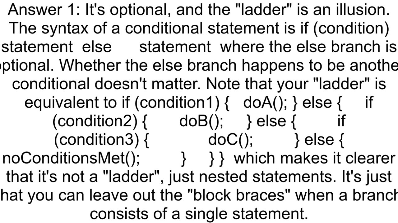 Is writing else statement at the last mandatory in ifelse ladder in C