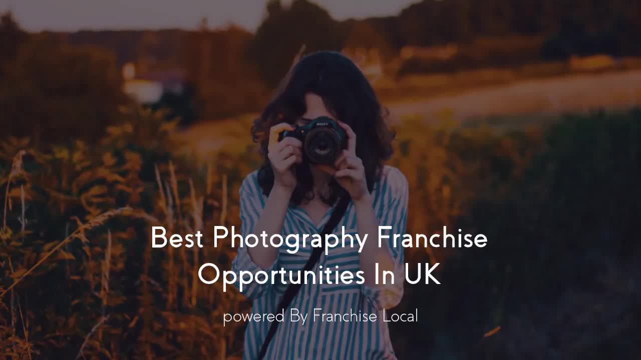 Buy Now The Photography Franchise In UK