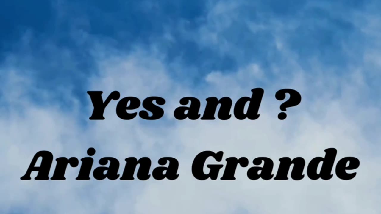 Ariana Grande - yes, and? (official music video)