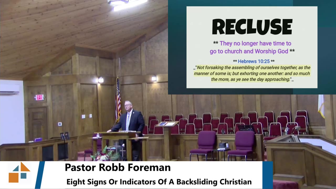 Pastor Robb Foreman // Eight Signs Or Indicators Of A Backsliding Christian