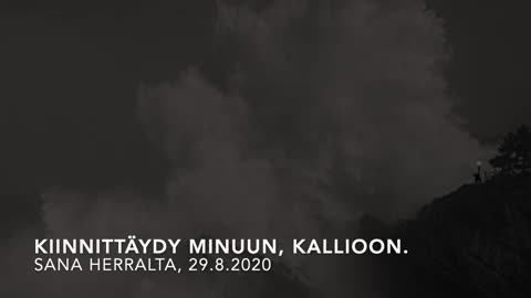 Kiinnittäydy Minuun, kallioon 29.8.2020