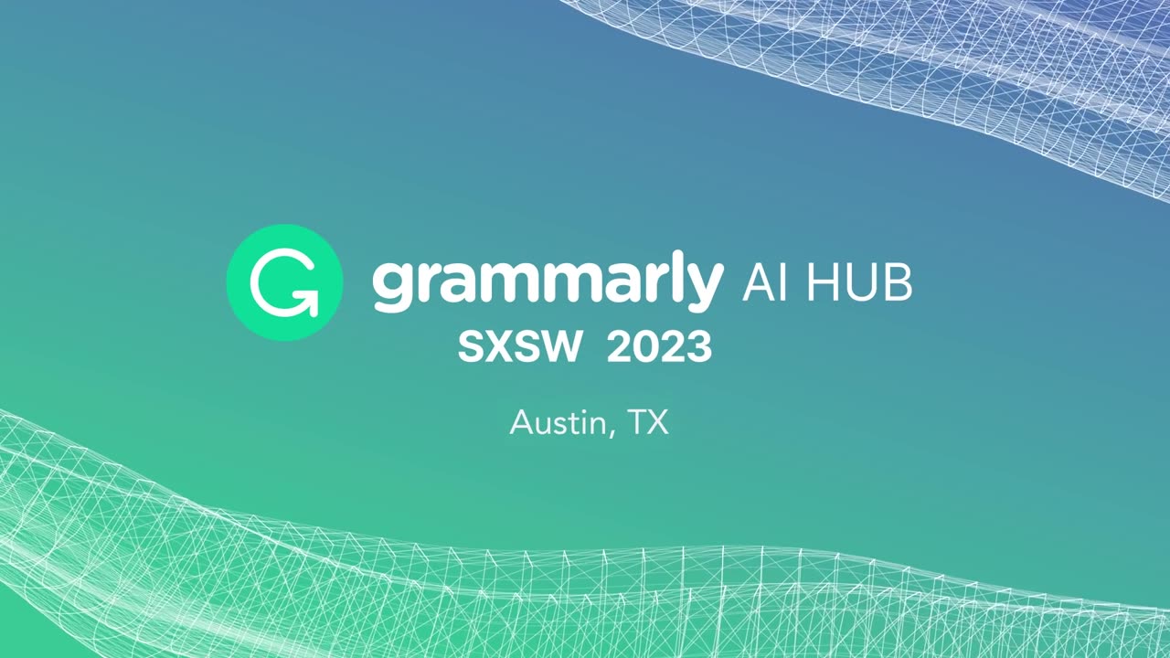 Grammarly | SXSW Event Highlight