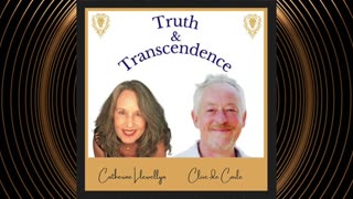 Truth & Transcendence Podcast with Catherine Llewellyn