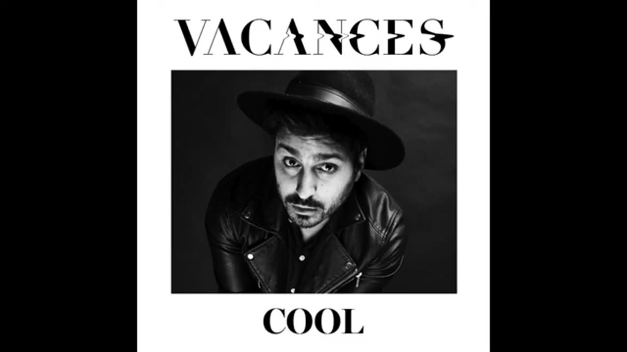 Cool - Vacances