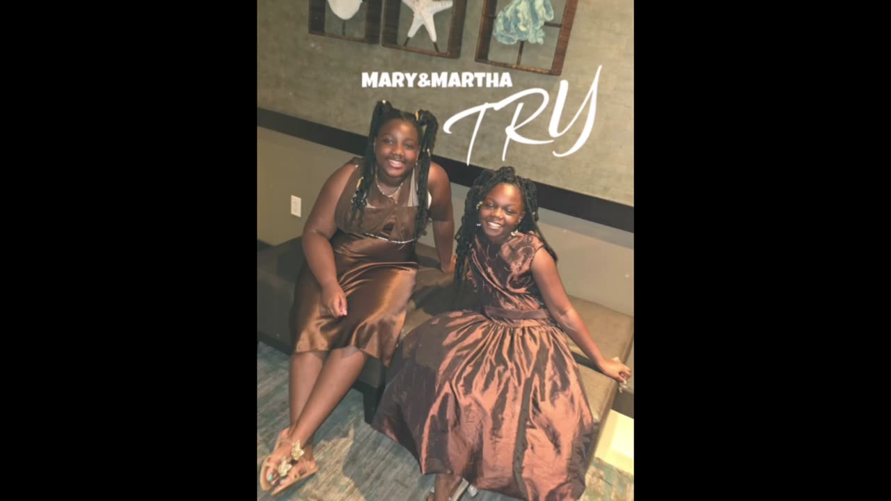 Mary&Martha - Try (Produced By Youngin’ Chriso & Moe Jenks) [Official Visualizer]