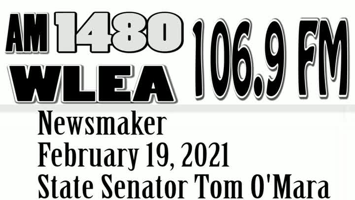 Wlea Newsmaker, February 19, 2021, State Senator Tom O'Mara