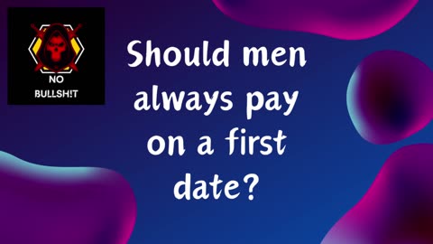 Should men always pay on a first date?