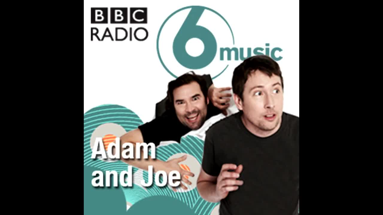 12. Adam & Joe BBC 6 Music 03/11/2007