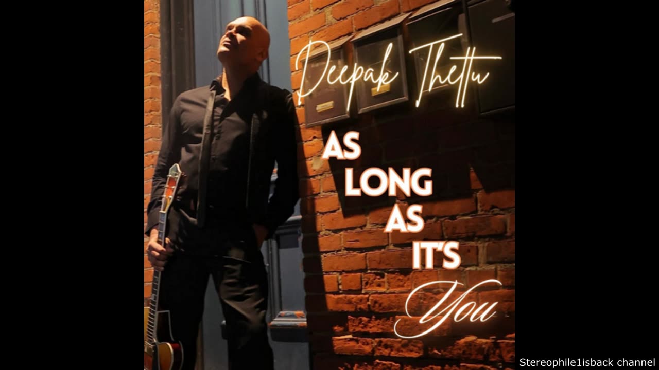 Deepak Thettu - As Long As It's You