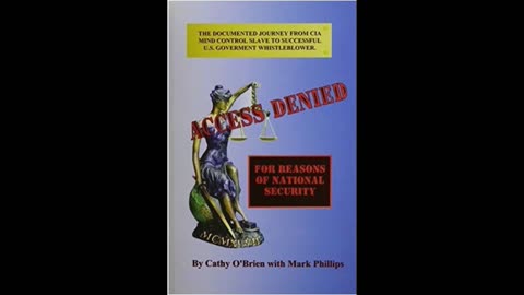 ACCESS DENIED FOR REASONS OF NATIONAL SECUTIRY 5. 40-46 by Cathy O'Brian