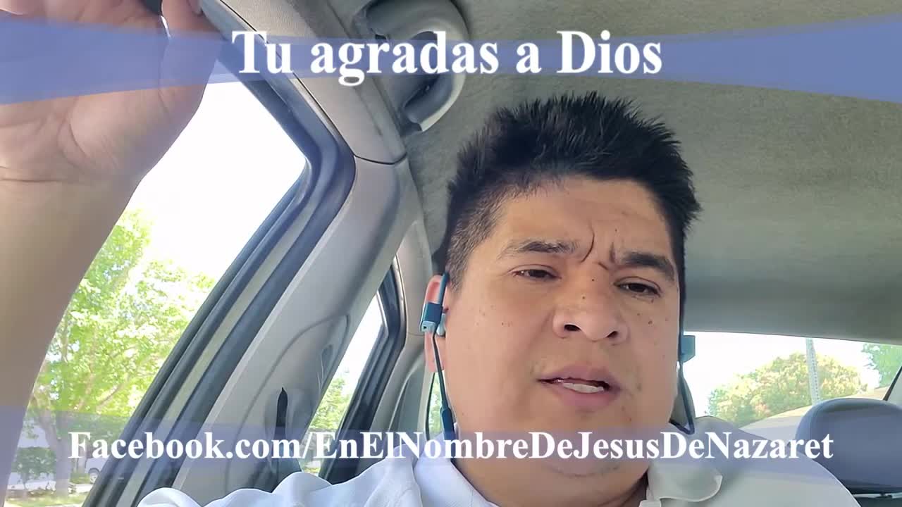 Tu agradas a Dios