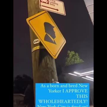 Someone’s going around New York City and putting Trump signs up everywhere. 🤣🤣🤣