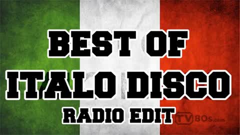 BEST OF ITALO DISCO RADIO EDIT VOL.1