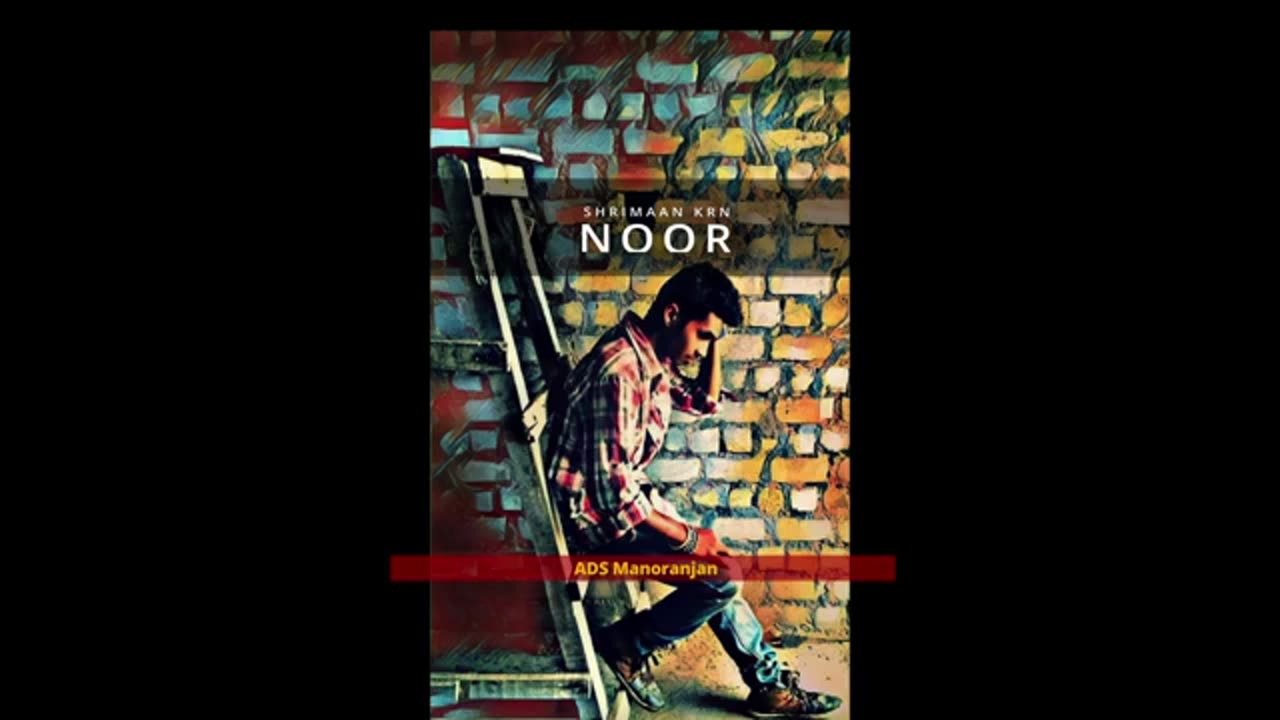NOOR Hindi Rap Song l SHRIMANKRN l Anand Dinker lADS MOnoranjan