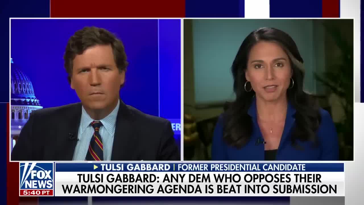 Tulsi Gabbard: Democratic Party is walking in lockstep as 'war hawks'