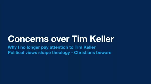 Why I no longer listen to Tim Keller