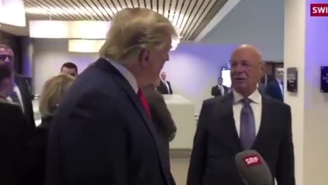 TRUMP ON KLAUS SCHWAB