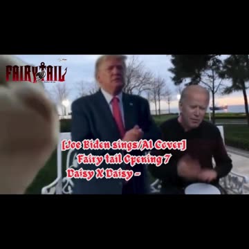 [Joe Biden sings/AI Cover] Fairy tail Opening 7 | Daisy X Daisy - Evidence