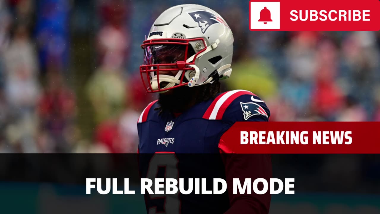 The Patriots Have Gone Full Rebuild