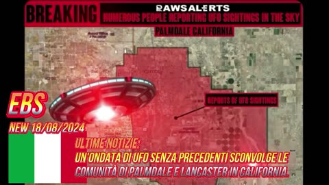 NEW 18/08/2024 Un'ondata di UFO senza precedenti