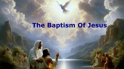 The Baptism Of Jesus | Pastor Robby Dickerson