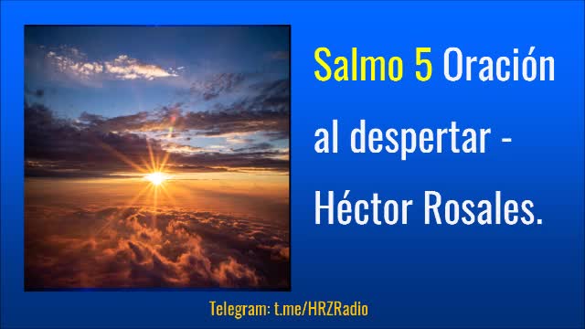 Oración al despertar - Salmo 5