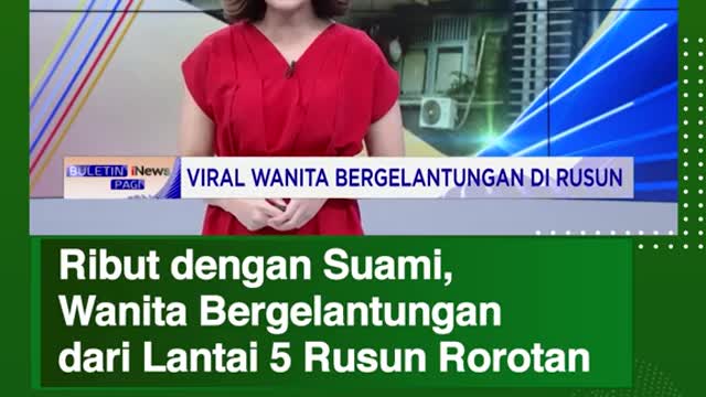 Ribut dengan Suami,Wanita Bergelantungan dari Lantai 5 Rusun Rorotan