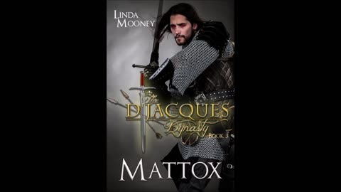 MATTOX, The D'Jacques Dynasty, Book 3, a Futuristic/Post-Apocalyptic Romance