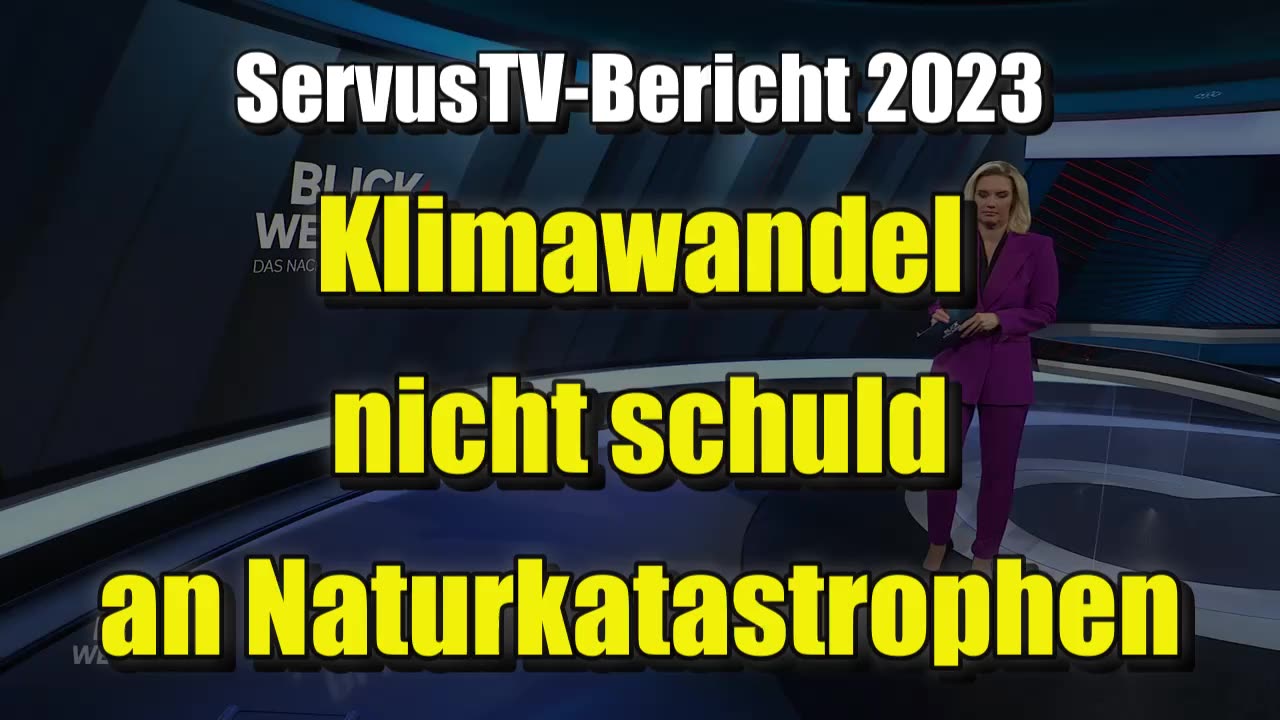 🟥 Klimawandel nicht schuld an Naturkatastrophen (Servus TV ⎪ 02.11.2023)