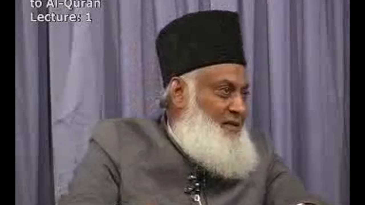 Intro of QURAN in urdu By Dr. Israr Ahmed