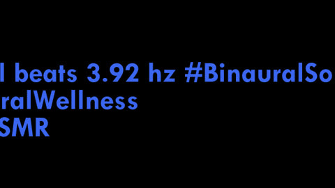 binaural_beats_3.92hz_AudioCalm ZenRelaxation RelaxationBinaural