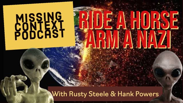 Ride a Horse Arm A Nazi - Episode 5