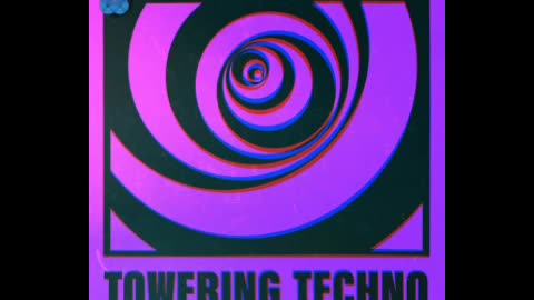 Towering Techno