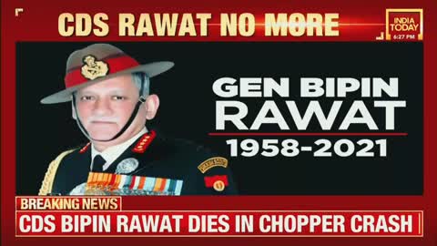 Bipin Rawat has been dead