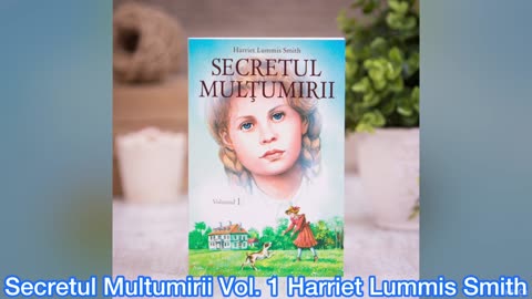 Secretul Mulțumirii Vol.1 15-20