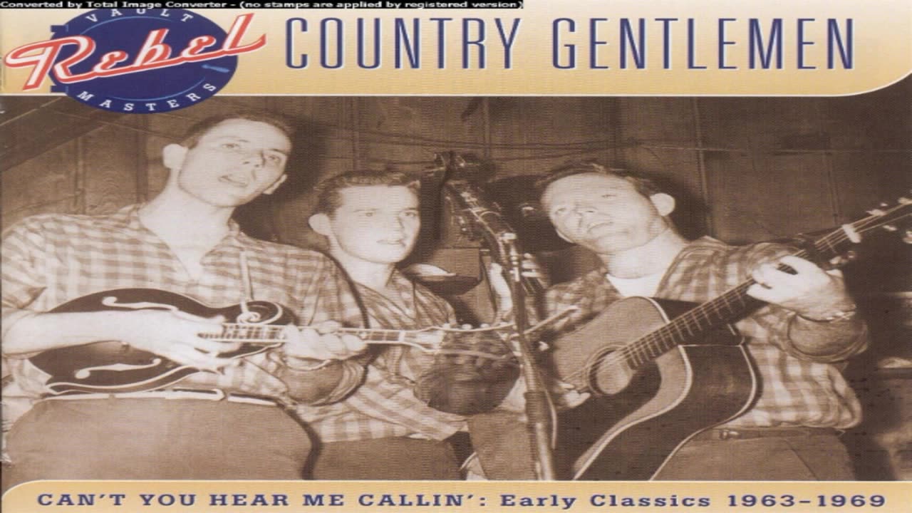 The Country Gentlemen - Mother Still Prays For You