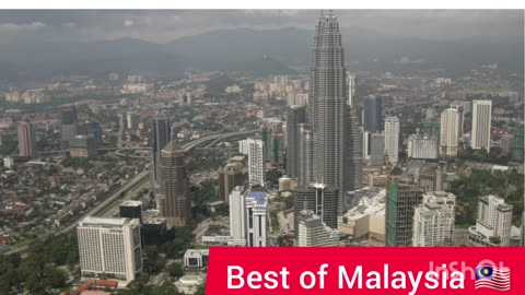 Best of Malaysia 🇲🇾