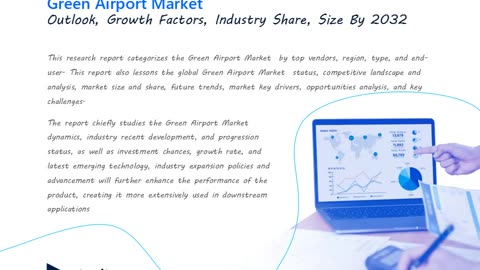 Green Airport Market Report 2023: Global Size, Share By Forecast Period