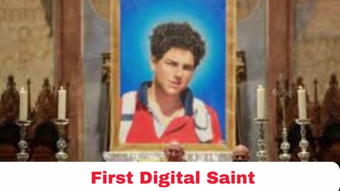 The First Digital Saint