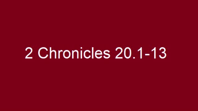 'Dedicated2Jesus' Daily Devotional -- 2 Chronicles 20.1-13 "Our Eyes Are on God"