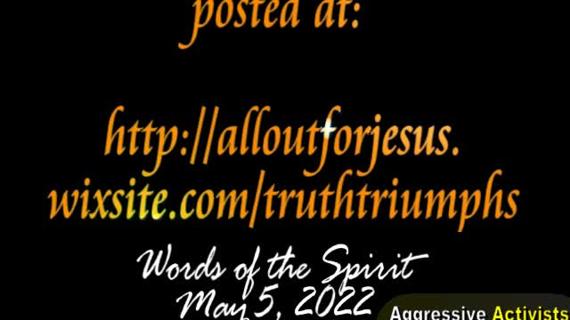 Words of the Spirit. May 5 2022