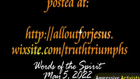 Words of the Spirit. May 5 2022
