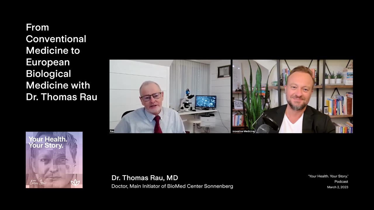 From Conventional Medicine to European Biological Medicine with Dr. Thomas Rau