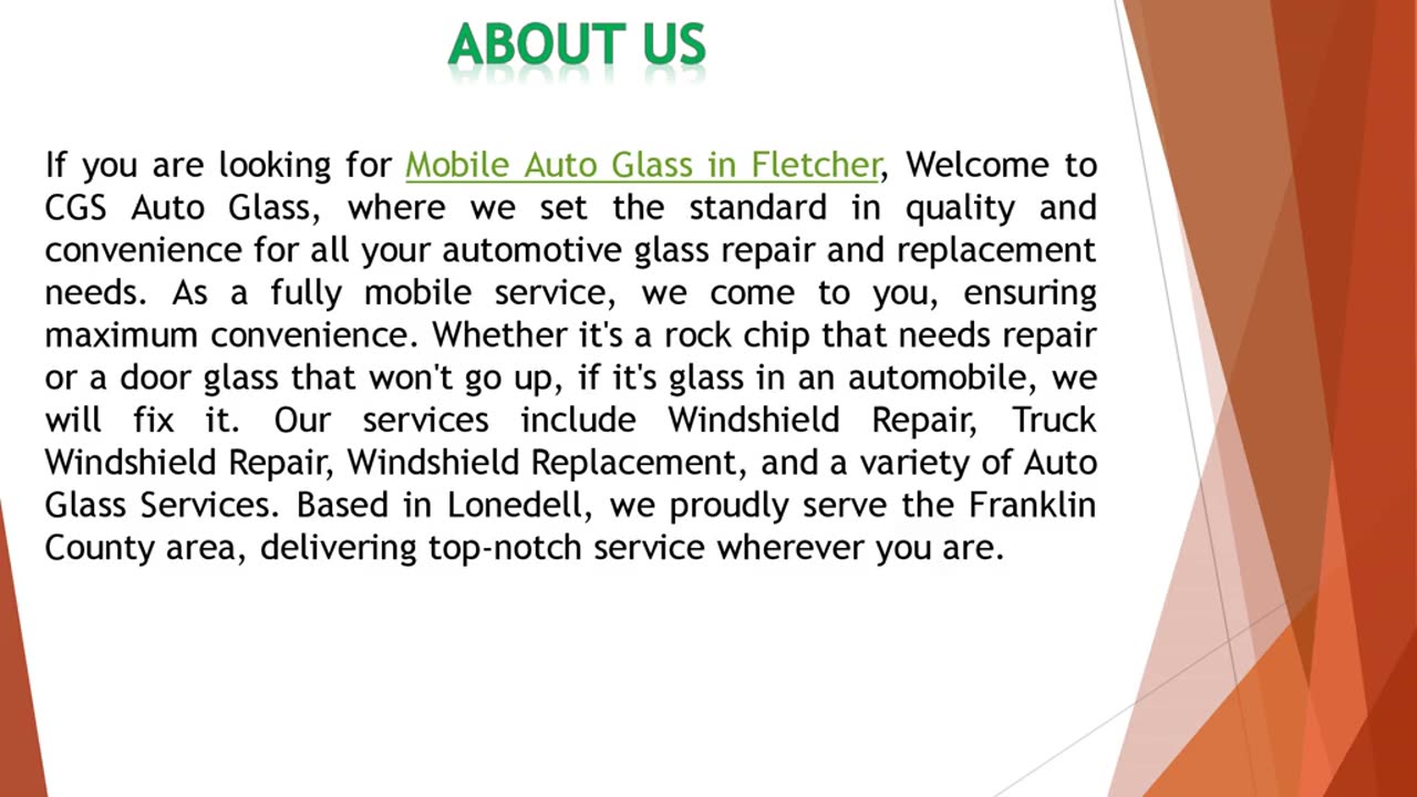 If you are looking for Mobile Auto Glass in Fletcher