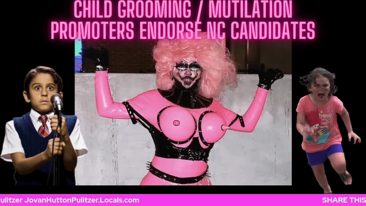 Child Grooming / Mutilation Promoters Endorse NC Candidates