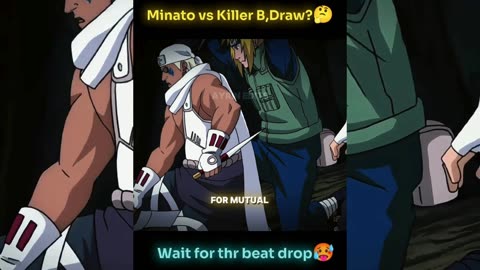 Minato vs Killer B 💀🗿