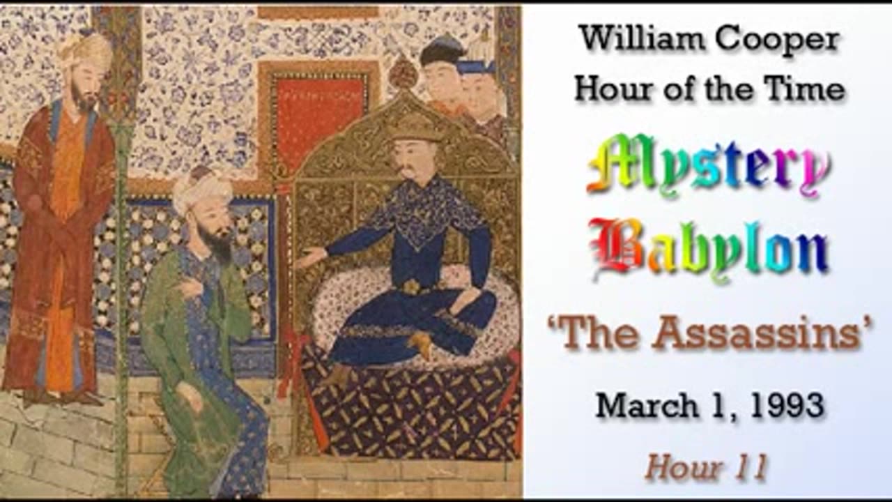 William Cooper Mystery Babylon #11 The Assassins