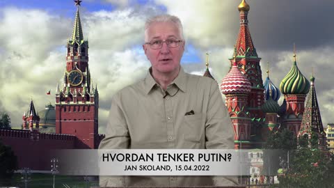 Jan Skoland: Hvordan tenker Putin?