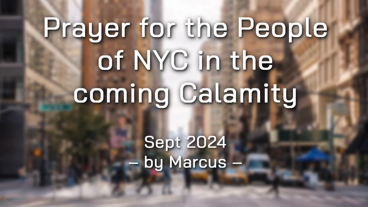 Pray for the People of NYC in the soon coming Calamity